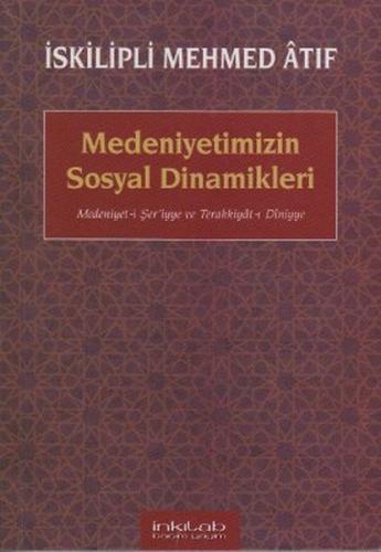 Kurye Kitabevi - Medeniyetimizin Sosyal Dinamikleri