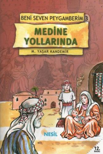 Kurye Kitabevi - Medine Yollarında Beni Seven Peygamberim 3