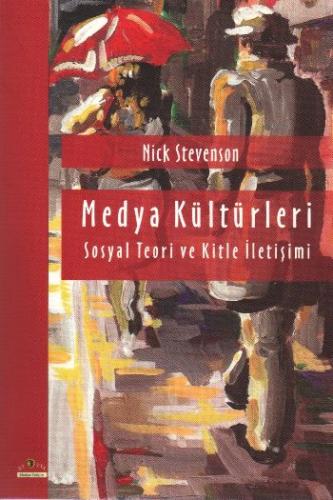 Kurye Kitabevi - Medya Kültürleri-Sosyal Teori ve Kitle İletişimi