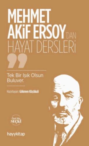 Kurye Kitabevi - Mehmet Akif Ersoy’dan Hayat Dersleri