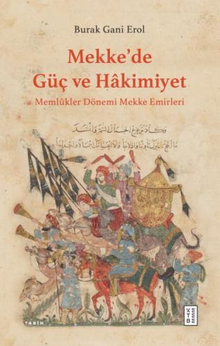 Kurye Kitabevi - Mekke’de Güç ve Hâkimiyet