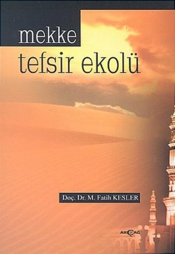 Kurye Kitabevi - Mekke Tefsir Ekolü