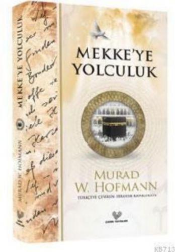 Kurye Kitabevi - Mekkeye Yolculuk