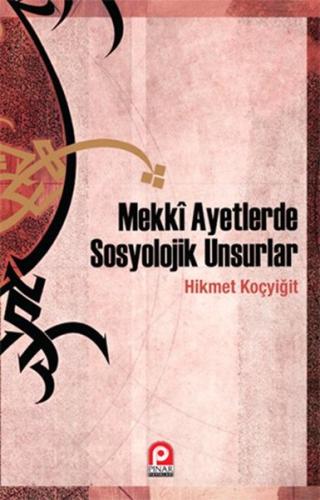 Kurye Kitabevi - Mekki Ayetlerde Sosyolojik Unsurlar