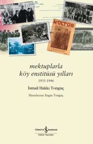 Kurye Kitabevi - Mektuplarla Köy Enstitüsü Yılları 1935-1946