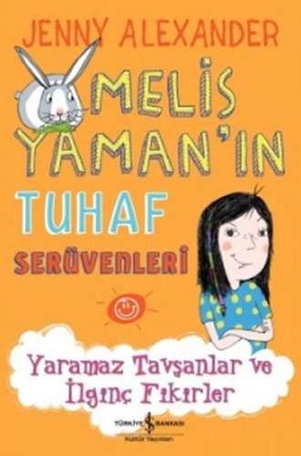 Kurye Kitabevi - Melis Yamanın Tuhaf Serüvenleri Yaramaz Tavşanlar ve 