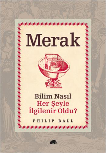 Kurye Kitabevi - Merak Bilim Nasıl Her Şeyle İlgilenir Oldu