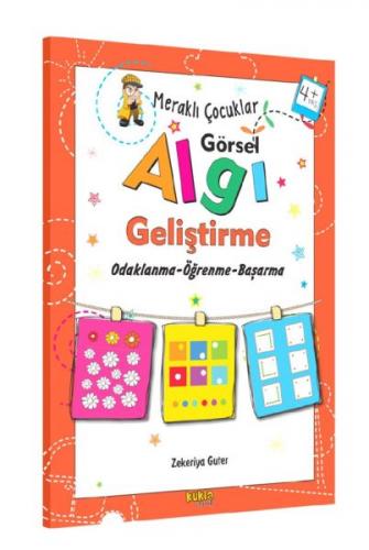 Kurye Kitabevi - Meraklı Çocuklar - Görsel Algı Geliştirme 4+Yaş