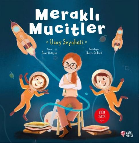 Kurye Kitabevi - Meraklı Mucitler Uzay Seyahati