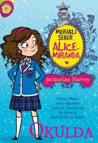 Kurye Kitabevi - Meraklı Şeker Alice Miranda Okulda