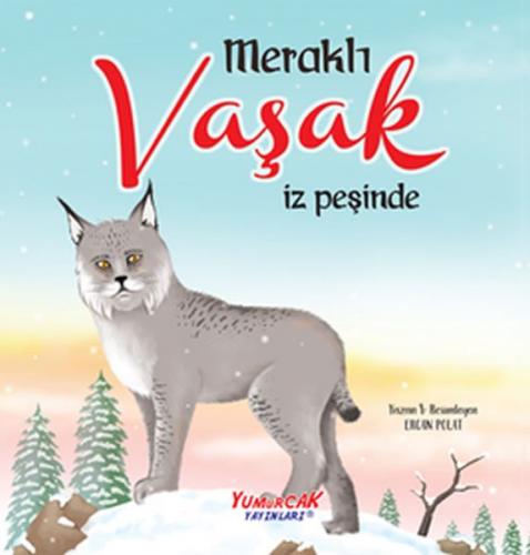 Kurye Kitabevi - Meraklı Vaşak İz Peşinde