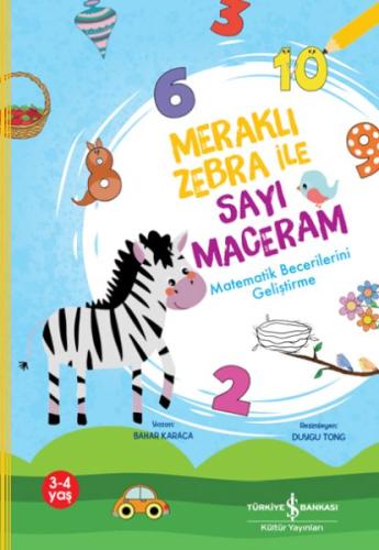 Kurye Kitabevi - Meraklı Zebra İle Sayı Maceram,Matematik Becerilerini