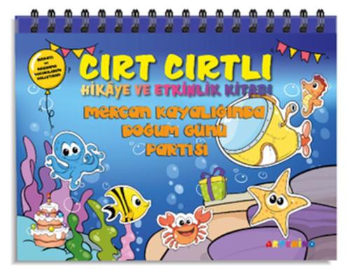 Kurye Kitabevi - Mercan Kayalığında Doğum Günü Partisi - Cırt Cırtlı H