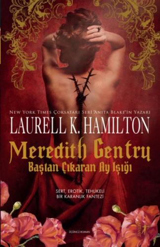 Kurye Kitabevi - Meredith Gentry-Baştan Çıkaran Ay Işığı