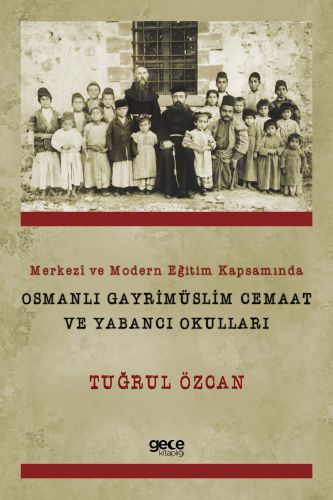 Kurye Kitabevi - Osmanlı Gayrimüslim Cemaat ve Yabancı Okulları