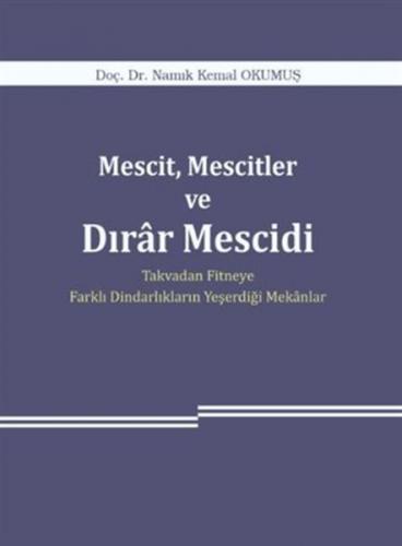 Kurye Kitabevi - Mescit, Mescitler ve Dırar Mescidi