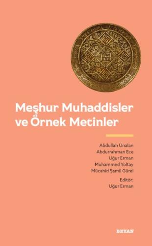 Kurye Kitabevi - Meşhur Muhaddisler ve Örnek Metinler