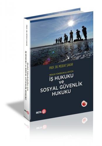 Kurye Kitabevi - Meslek Yüksekokullari Için Is Hukuku ve Sosyal Güvenl