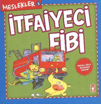 Kurye Kitabevi - Meslekler-3: İtfaiyeci Fibi