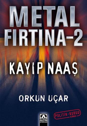 Kurye Kitabevi - Metal Fırtına-2: Kayıp Naaş