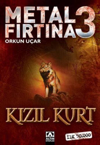 Kurye Kitabevi - Metal Fırtına-3: Kızıl Kurt