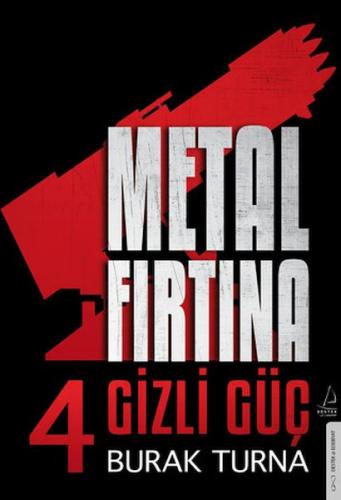 Kurye Kitabevi - Metal Fırtına 4 - Gizli Güç