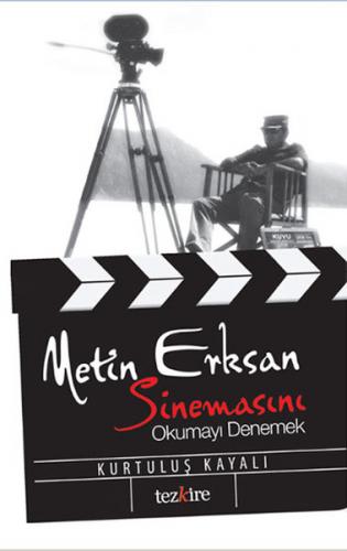 Kurye Kitabevi - Metin Erksan Sinemasını Okumayı Denemek