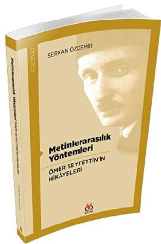 Kurye Kitabevi - Metinlerarasılık Yöntemleri-Ömer Seyfettin’in Hikayel