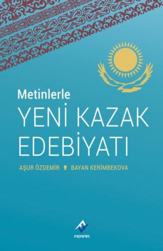 Kurye Kitabevi - Metinlerle Yeni Kazak Edebiyatı