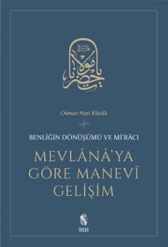 Kurye Kitabevi - Mevlana'ya Göre Manevi Gelişim -Benliğin Dönüşümü ve 