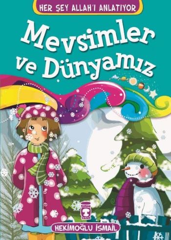 Kurye Kitabevi - Her Şey Allah'ı Anlatıyor: Mevsimler ve Dünyamız