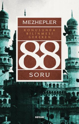 Kurye Kitabevi - Mezhepler Konusunda Bilinmesi Gereken 88 Soru