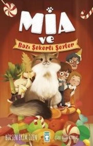 Kurye Kitabevi - Mia ve Bazı Şekerli Şeyler