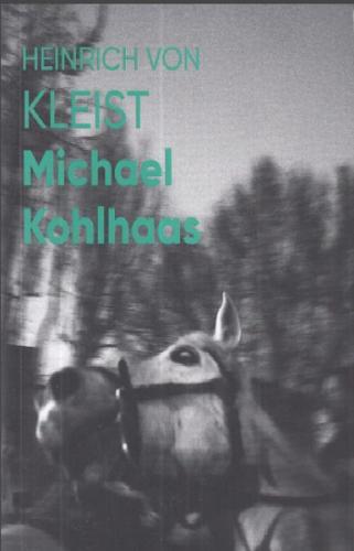 Kurye Kitabevi - Michael Kohlhaas-Fotoğraflı Klasikler