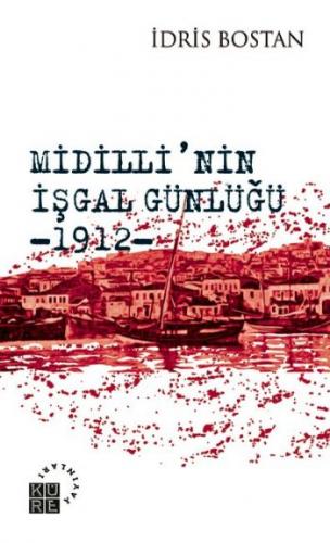 Kurye Kitabevi - Midilli'nin İşgal Günlüğü 1912