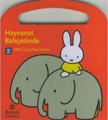 Kurye Kitabevi - Miffy Çıkartma Kitabı-2: Hayvanat Bahçesinde