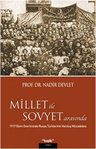 Kurye Kitabevi - Millet İle Sovyet Arasında & 1917 Ekim Devriminde