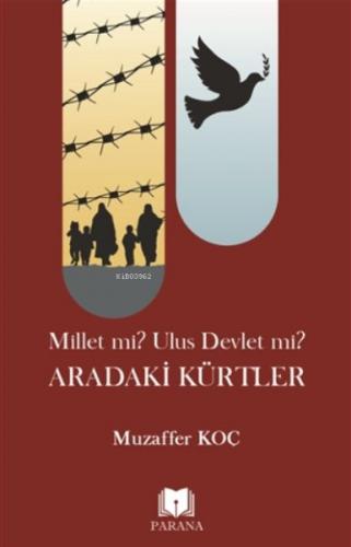 Kurye Kitabevi - Millet mi? Ulus Devlet mi? Aradaki Kürtler