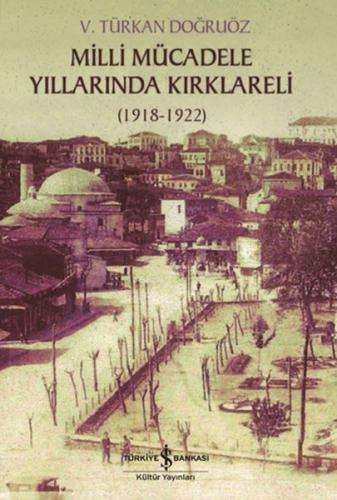 Kurye Kitabevi - Milli Mücadele Yıllarında Kırklareli 1918 1922