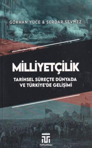 Kurye Kitabevi - Milliyetçilik Tarihsel Süreçte Dünyada ve Türkiyede G