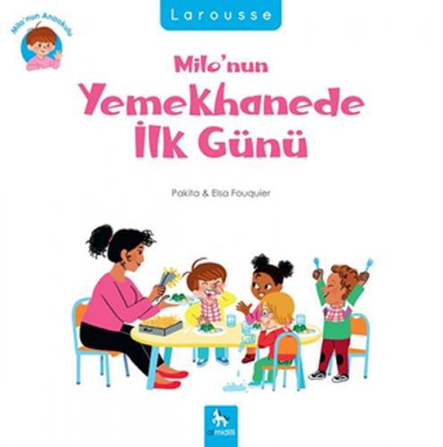 Kurye Kitabevi - Milo'nun Yemekhanede İlk Günü