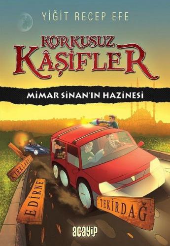 Kurye Kitabevi - Korkusuz Kaşifler-Mimar Sinanın Hazinesi