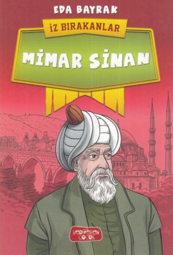 Kurye Kitabevi - İz Bırakanlar-Mimar Sinan