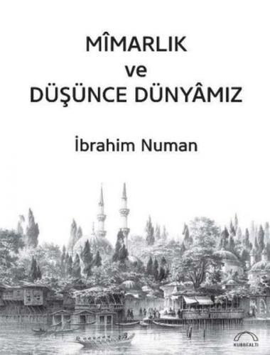 Kurye Kitabevi - Mîmarlık ve Düşünce Dünyâmız