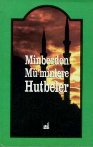 Kurye Kitabevi - Minberden Mü'minlere Hutbeler