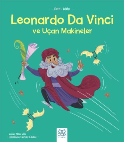 Kurye Kitabevi - Mini Dahi Leonardo Da Vinci ve Uçan Makineler