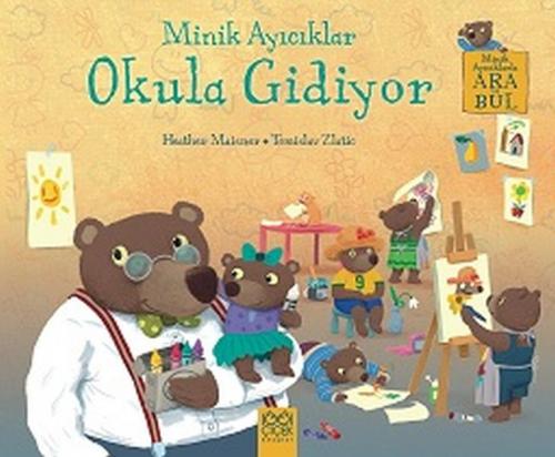 Kurye Kitabevi - Minik Ayıcıklar Okula Gidiyor