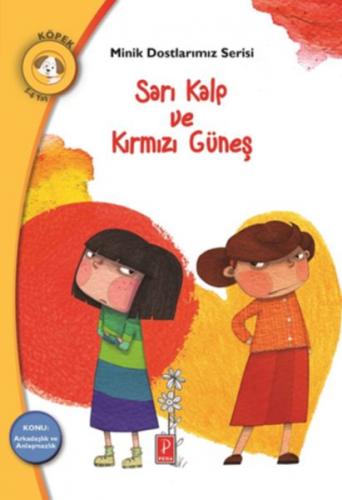 Kurye Kitabevi - Minik Dostlarımız Serisi - Sarı Kalp ve Kırmızı Güneş