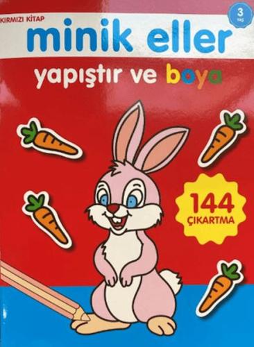 Kurye Kitabevi - Minik Eller Yapıştır Ve Boya - Kırmızı Kitap