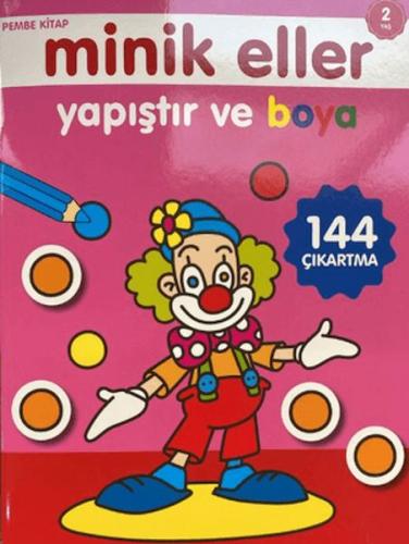 Kurye Kitabevi - Minik Eller Yapıştır Ve Boya - Pembe Kitap